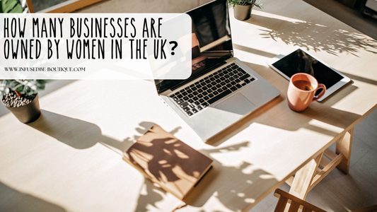 How Many Businesses Are Owned By Women In The UK?